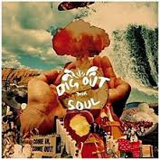 portada del albúm Dig Out Your Soul