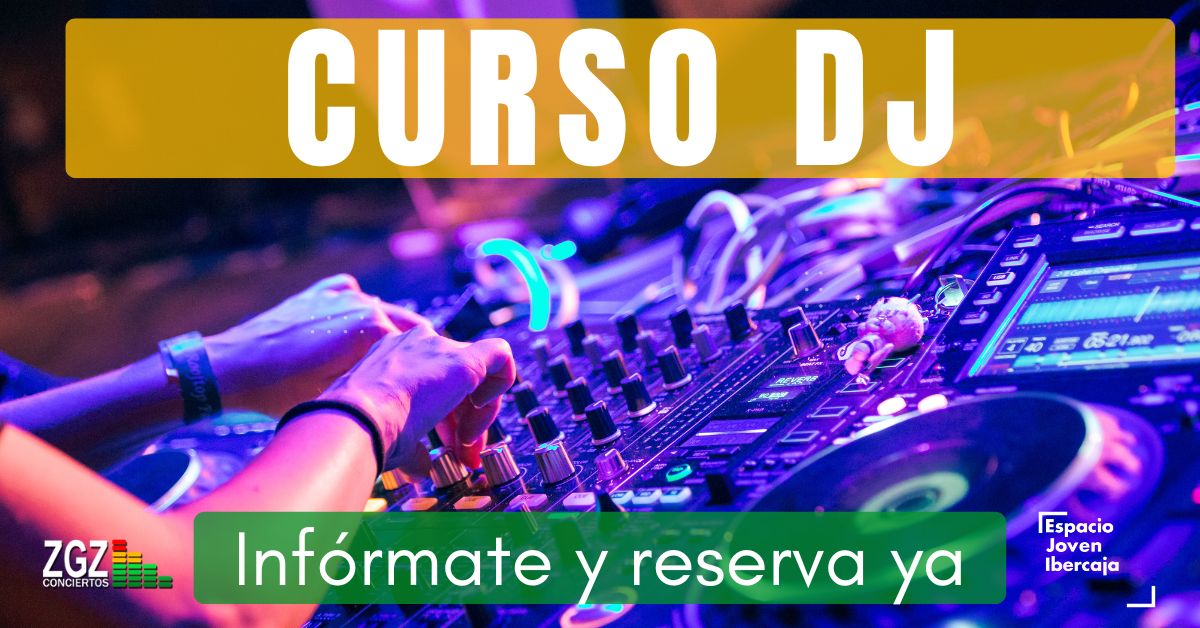 Curso Dj Zaragoza