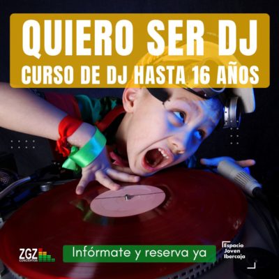 Quiero ser Dj – Curso Dj jóvenes